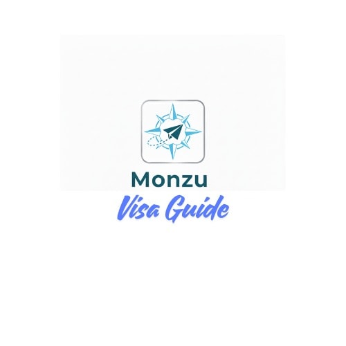 Monzu Visa Guide